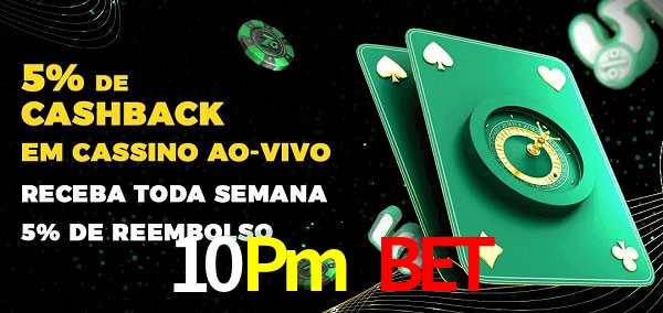 Promoções do cassino ao Vivo 10Pm Bet
